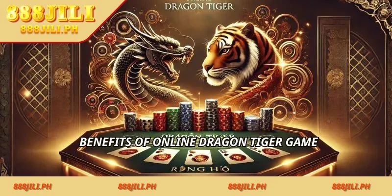 Benefits of online dragon tiger game