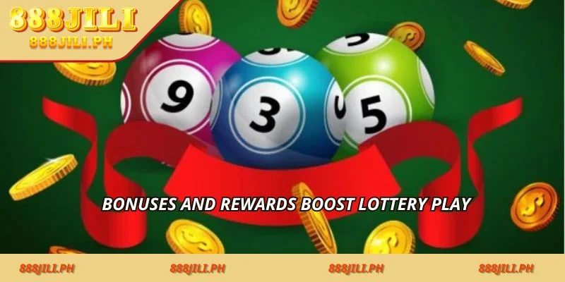Bonuses and rewards boost lottery play