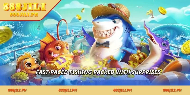 Fast-paced fishing packed with surprises