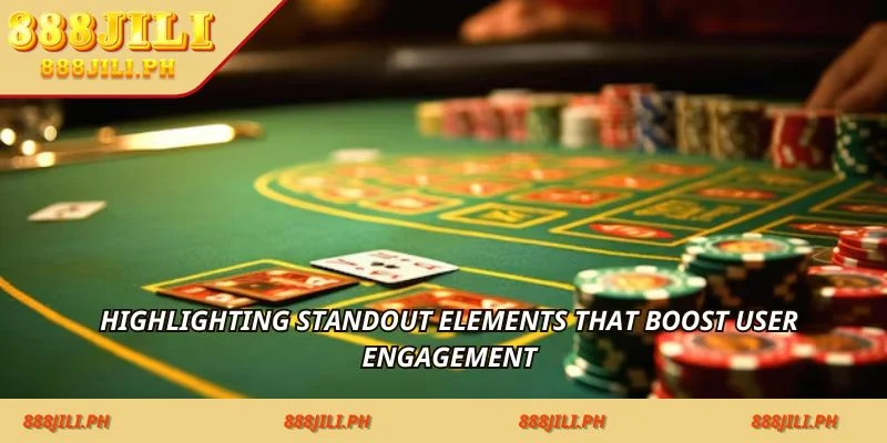 Highlighting standout elements that boost user engagement