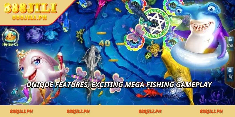 Unique features, exciting mega fishing gameplay
