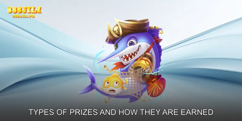 Types of Prizes and How They Are Earned